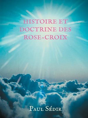 cover image of Histoire et doctrines des Rose-Croix
